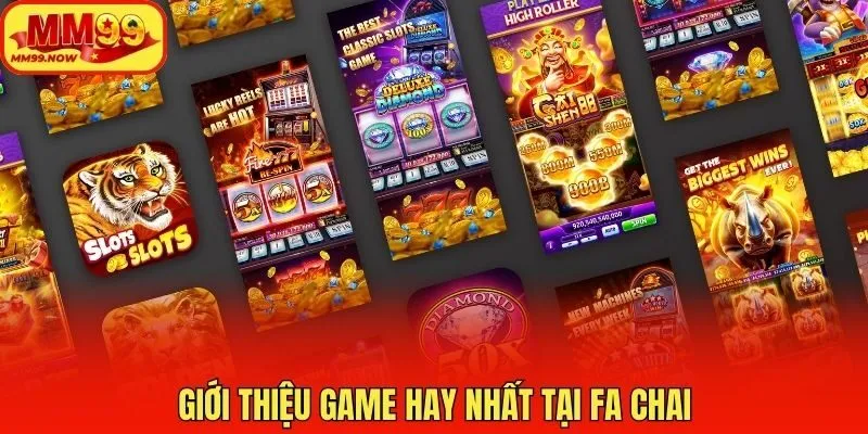 Giới thiệu game hay nhất tại FA Chai