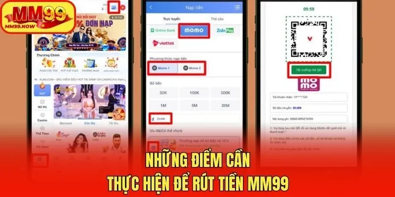 Những điểm cần thực hiện để rút tiền MM99